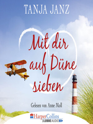 cover image of Mit dir auf Düne sieben (Gekürzt)